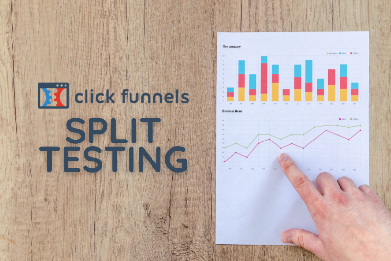 How to do ClickFunnels Split Testing: The Definitive Guide